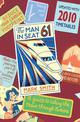 Man in Seat 61: the essential guide to train travel across Europe from the award-winning travel website