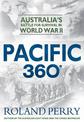 Pacific 360: Australia's Battle for Survival in World War II