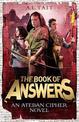 The Book of Answers: The Ateban Cipher Book 2 - from the bestselling author of The Mapmaker Chronicles
