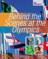 Behind the Scenes at the Olympics