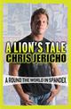 A Lion's Tale: Around the World in Spandex