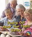 Finding out About Your Family History (History at Home)