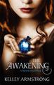 The Awakening: Book 2 of the Darkest Powers Series