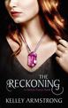 The Reckoning: Book 3 of the Darkest Powers Series