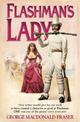 Flashman's Lady (The Flashman Papers, Book 3)