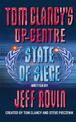 State of Siege (Tom Clancy's Op-Centre, Book 6)