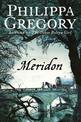Meridon (The Wideacre Trilogy, Book 3)