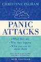 Panic Attacks: What they are, why the happen, and what you can do about them [2016 Revised Edition]
