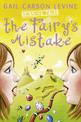 Spinning Tales Book 1: The Fairy's Mistake/The Princess Test