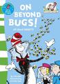 On Beyond Bugs (The Cat in the Hat's Learning Library, Book 4)