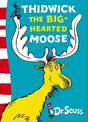 Thidwick the Big-Hearted Moose: Yellow Back Book (Dr. Seuss - Yellow Back Book)