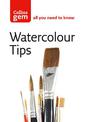 Watercolour Tips (Collins Gem)