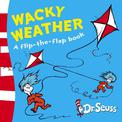 Wacky Weather: A Lift-the-Flap Book (Dr. Seuss - A Lift-the-Flap Book)