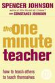 The One-Minute Teacher (The One Minute Manager)