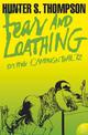 Fear and Loathing on the Campaign Trail '72 (Harper Perennial Modern Classics)