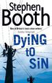 Dying to Sin (Cooper and Fry Crime Series, Book 8)