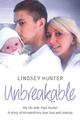 Unbreakable: My life with Paul Hunter. A story of extraordinary love, loss and courage.