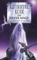The Silver Mage (The Silver Wyrm, Book 4)