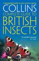 British Insects: A photographic guide to every common species (Collins Complete Guide)