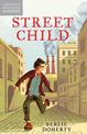 Street Child (HarperCollins Children's Modern Classics)