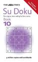 The Times Su Doku Book 10: 150 challenging puzzles from The Times (The Times Su Doku)