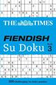 The Times Fiendish Su Doku Book 3: 200 challenging puzzles from The Times (The Times Su Doku)