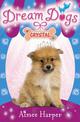 Crystal (Dream Dogs, Book 4)