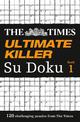 The Times Ultimate Killer Su Doku: 120 challenging puzzles from The Times (The Times Su Doku)