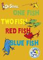 One Fish, Two Fish, Red Fish, Blue Fish (Dr. Seuss)