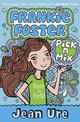 Pick 'n' Mix (Frankie Foster, Book 2)