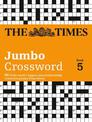The Times 2 Jumbo Crossword Book 5: 60 large general-knowledge crossword puzzles (The Times Crosswords)