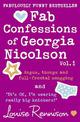 Fab Confessions of Georgia Nicolson (1 and 2): Angus, thongs and full-frontal snogging / 'It's Ok, I'm wearing really big knicke