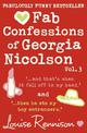 Fab Confessions of Georgia Nicolson (vol 5 and 6): And that's when it fell off in my hand / Then he ate my boy entrancers (The C