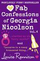 Fab Confessions of Georgia Nicolson (vol 7 and 8): Startled by his furry shorts! / Luuurve is a many trousered thing (The Confes