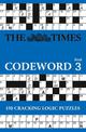 The Times Codeword 3: 150 cracking logic puzzles (The Times Puzzle Books)