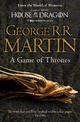 A Game of Thrones (Reissue) (A Song of Ice and Fire, Book 1)