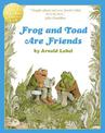 Frog and Toad are Friends (Frog and Toad)