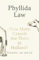 How Many Camels Are There in Holland?: Dementia, Ma and Me