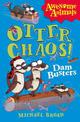 Otter Chaos - The Dam Busters (Awesome Animals)
