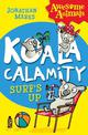 Koala Calamity - Surf's Up! (Awesome Animals)