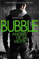 Bubble (The Game Trilogy, Book 3)