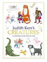 Judith Kerr's Creatures: A Celebration of the Life and Work of Judith Kerr