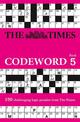 The Times Codeword 5: 150 cracking logic puzzles (The Times Puzzle Books)