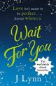 Wait for You (Wait For You, Book 1)