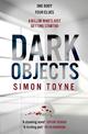 Dark Objects (Rees and Tannahil thriller, Book 1)