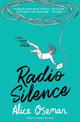 Radio Silence: TikTok made me buy it! From the YA Prize winning author and creator of Netflix series HEARTSTOPPER