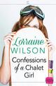 Confessions of a Chalet Girl: (A Novella) (Ski Season, Book 1)