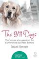 The 9/11 Dogs: The heroes who searched for survivors at Ground Zero (HarperTrue Friend - A Short Read)