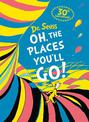 Oh, The Places You'll Go! Deluxe Gift Edition (Dr. Seuss)