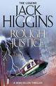Rough Justice (Sean Dillon Series, Book 15)